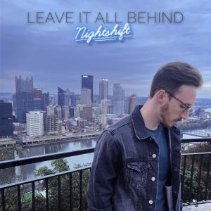 收聽Nightshift的Leave It All Behind歌詞歌曲