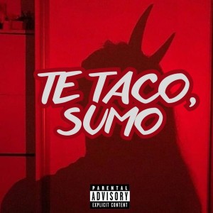 VITÃO DIVULGA的專輯TE TACO, SUMO (Remastered 2025) (Explicit)