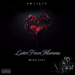 Maryjane的專輯Letter From Mamma (Explicit)