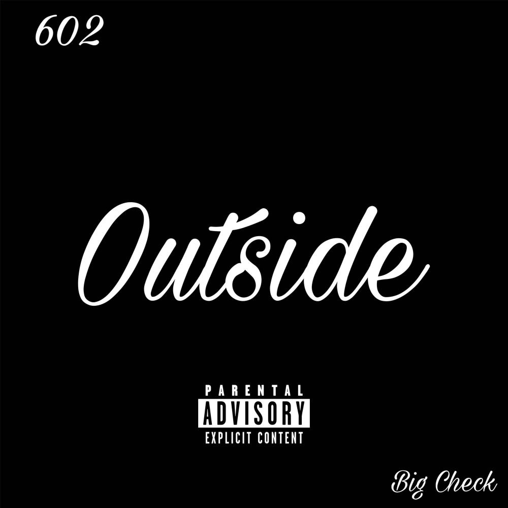 Outside (feat. Big Check) (Explicit)