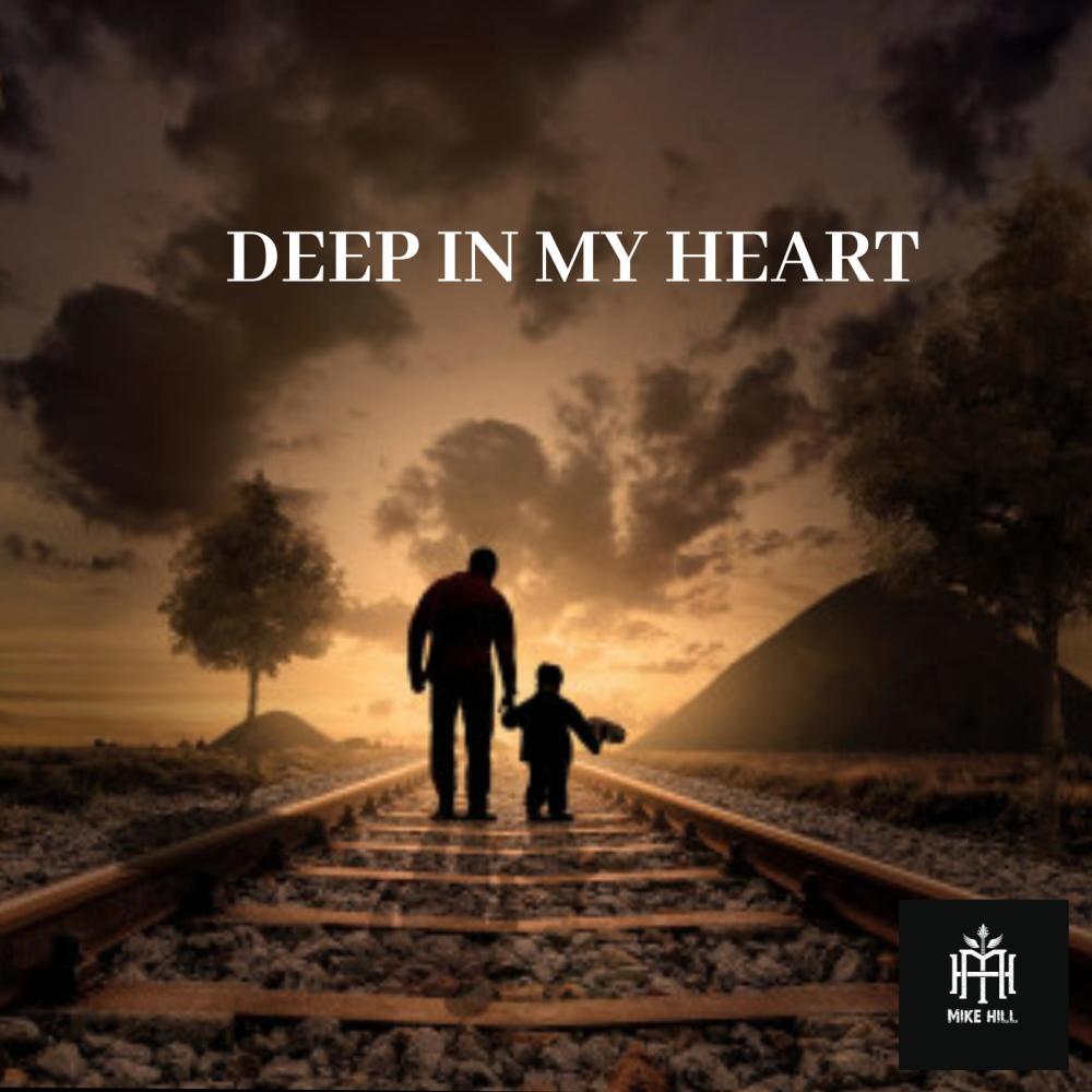 Deep In My Heart
