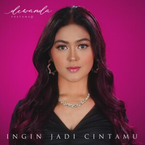 Dengarkan Ingin Jadi Cintamu lagu dari Dewanda Pratama dengan lirik