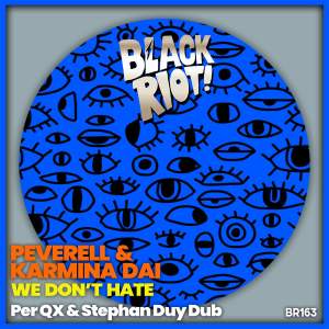 Album We Don't Hate (Per Qx & Stephan Duy Dub) oleh Peverell