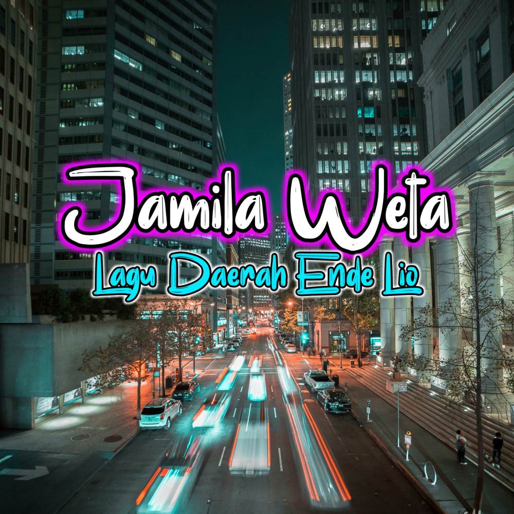 Jamila Weta Lagu Daerah Ende Lio (Remix)