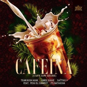 Team Rush Hour的专辑Cafeína
