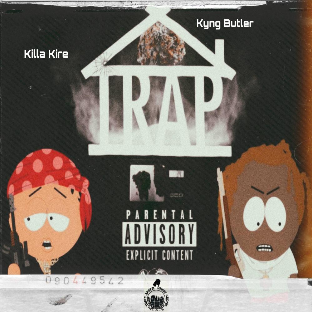 Trap (feat. Kyng Butler) (Explicit)
