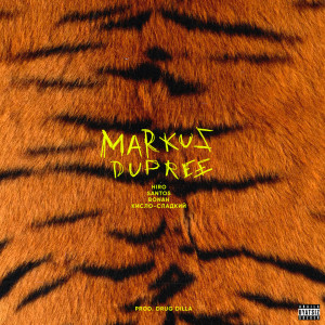 收聽HIRO的Markus Dupree (Explicit)歌詞歌曲