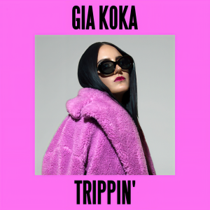 Gia Koka的專輯Trippin'