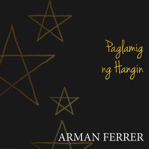 Album Paglamig Ng Hangin from Arman Ferrer