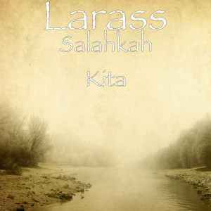 Album Salahkah Kita from Larass