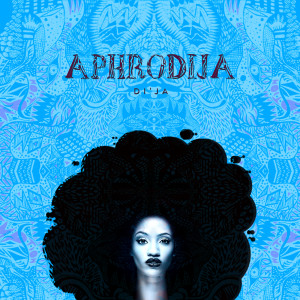 Di'Ja的專輯Aphrodija (Explicit)