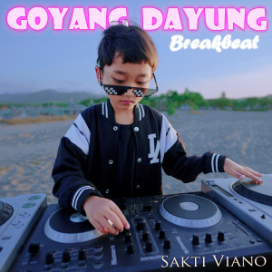 ดาวน์โหลดและฟังเพลง Goyang Dayung (Remix) พร้อมเนื้อเพลงจาก Sakti Viano