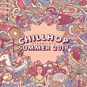 Various的專輯Chillhop Essentials Summer 2018