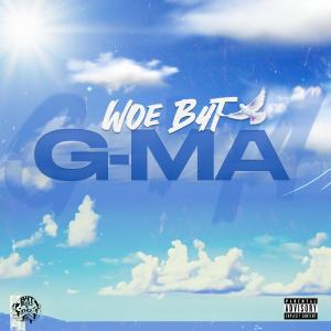 Album G-MA (Explicit) oleh Woehuhbruh