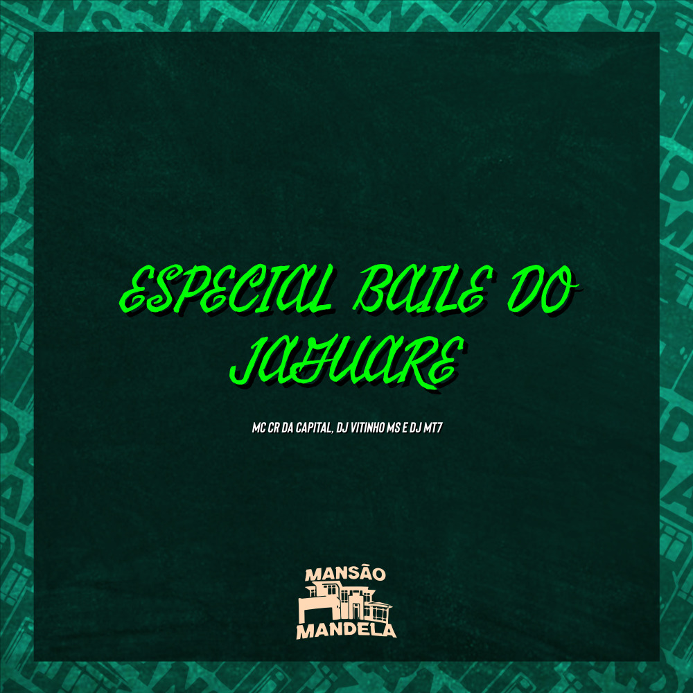 Especial Baile do Jaguaré (Explicit)