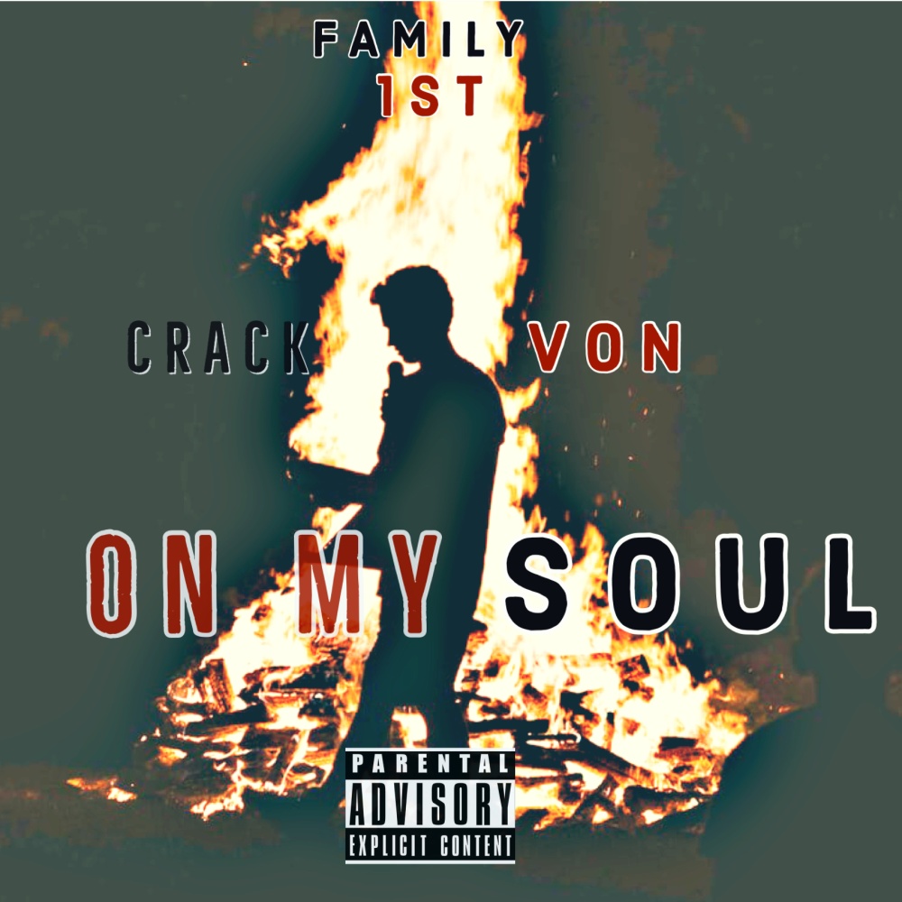 On My Soul (feat. FF Von) (Explicit)
