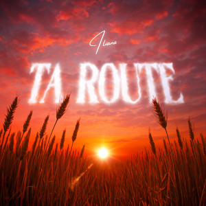 Iliana的專輯Ta route
