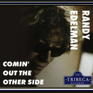 Album Comin' Out The Other Side from Randy Edelman