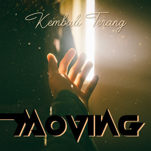 Moving的专辑Kembali Terang