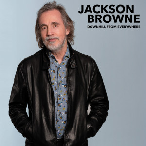 ดาวน์โหลดและฟังเพลง Downhill From Everywhere พร้อมเนื้อเพลงจาก Jackson Browne