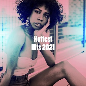 Top 40 Hits的專輯Hottest Hits 2021