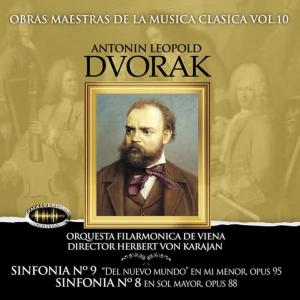 Orquesta Filarmónica de Viena的專輯Obras Maestra de la Música Clásica, Vol. 10 / Antonín Dvořák