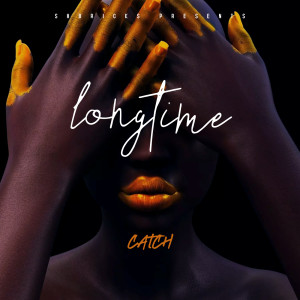 Album Longtime oleh Catch