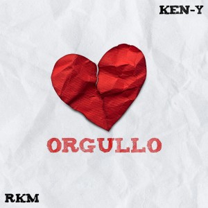 Album Orgullo from R.K.M & Ken-Y