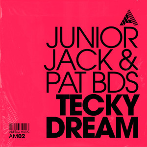 收聽Junior Jack的Tecky Dream (Extended Mix)歌詞歌曲