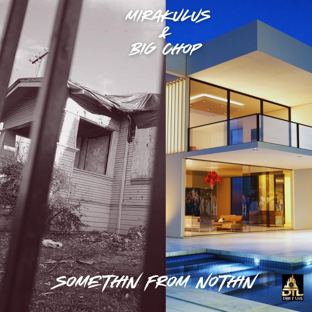 Somethin From Nothin (feat. Big Chop) (Explicit)