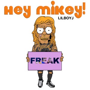 Hey Mikey!的專輯Freak (Explicit)