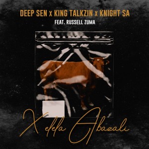 Listen to Xelela Abazali song with lyrics from Deep Sen