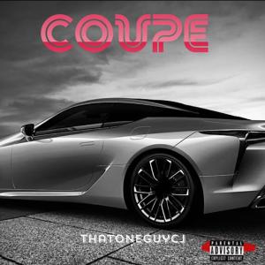 Listen to COUPE (Explicit) song with lyrics from ThatOneGuyCj