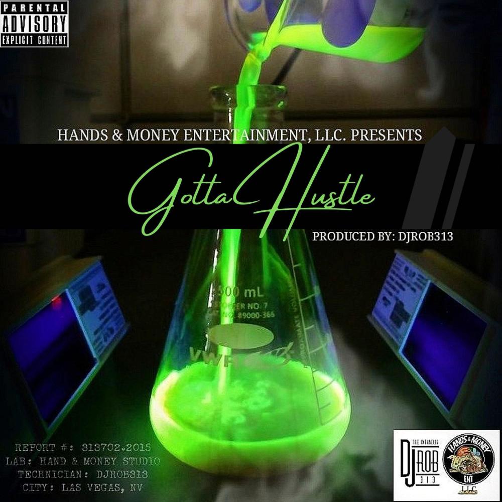 Gotta Hustle (Explicit)