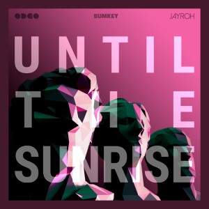 ODEO的專輯Until The Sunrise