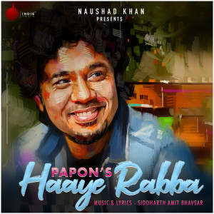 Listen to Haaye Rabba song with lyrics from Papon