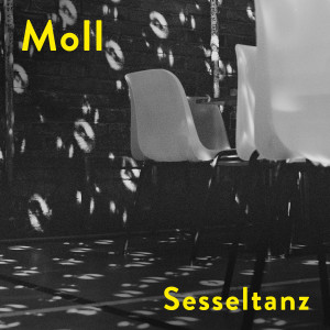 Dengarkan lagu Sesseltanz nyanyian Moll dengan lirik