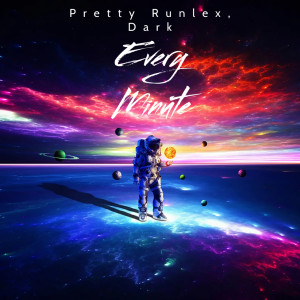 ดาวน์โหลดและฟังเพลง Every Minute (Original Mix) (Explicit) พร้อมเนื้อเพลงจาก Pretty Runlex