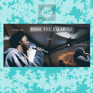 收聽Poubel Mc的Esse Teu Charme歌詞歌曲