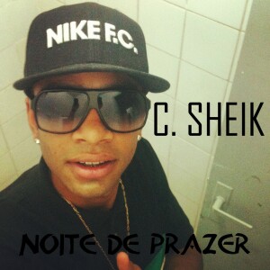 收聽C. Sheik的Noite de Prazer歌詞歌曲