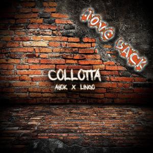 Listen to Move Back (Explicit) song with lyrics from Collotta