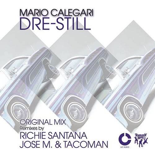 Dre Still (Jose M. & TacoMan Remix)