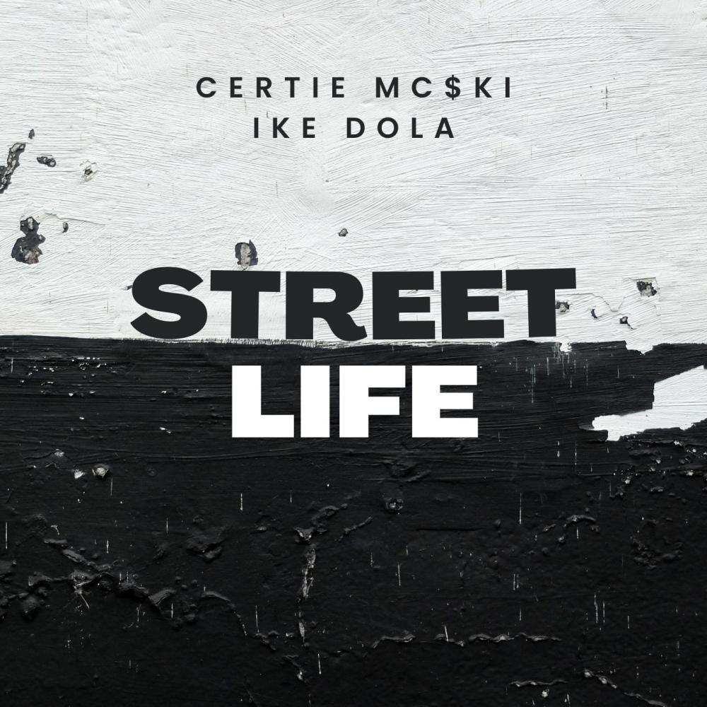 Street Life (feat. Ike Dola) (Explicit)