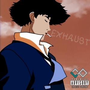 收聽Ciyo的Exhaust (Explicit)歌詞歌曲