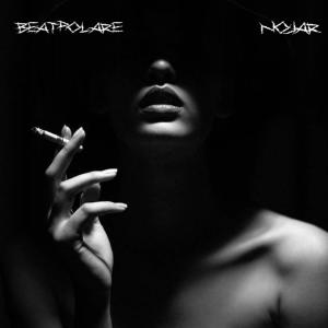 收聽Nojar的BEATPOLARE (Explicit)歌詞歌曲