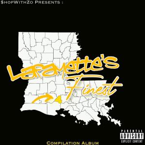 ShopWithZo的專輯Lafayette's Finest (Explicit)