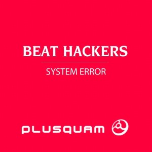 Beat Hackers的專輯System Error