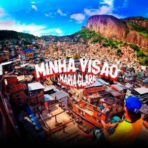 ดาวน์โหลดและฟังเพลง Minha Visão พร้อมเนื้อเพลงจาก Maria Clara