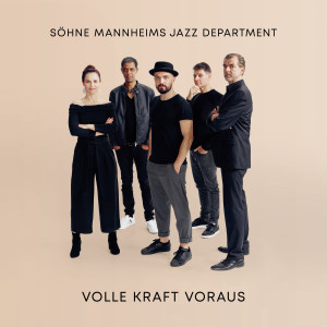 Söhne Mannheims Jazz Department的專輯Volle Kraft voraus