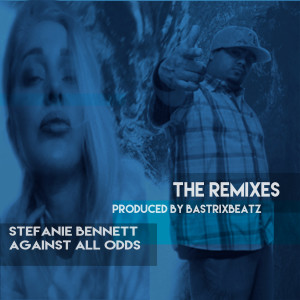 ดาวน์โหลดและฟังเพลง Against All Odds (Thru the Fire Break Mix) พร้อมเนื้อเพลงจาก Stefanie Bennett